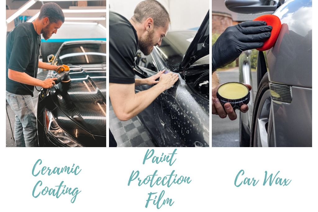 Side-by-side comparison of three paint protection methods: a technician applying ceramic coating to a black car, another installing paint protection film, and a gloved hand waxing a silver car. Each image is labeled respectively as "Ceramic Coating," "Paint Protection Film," and "Car Wax."