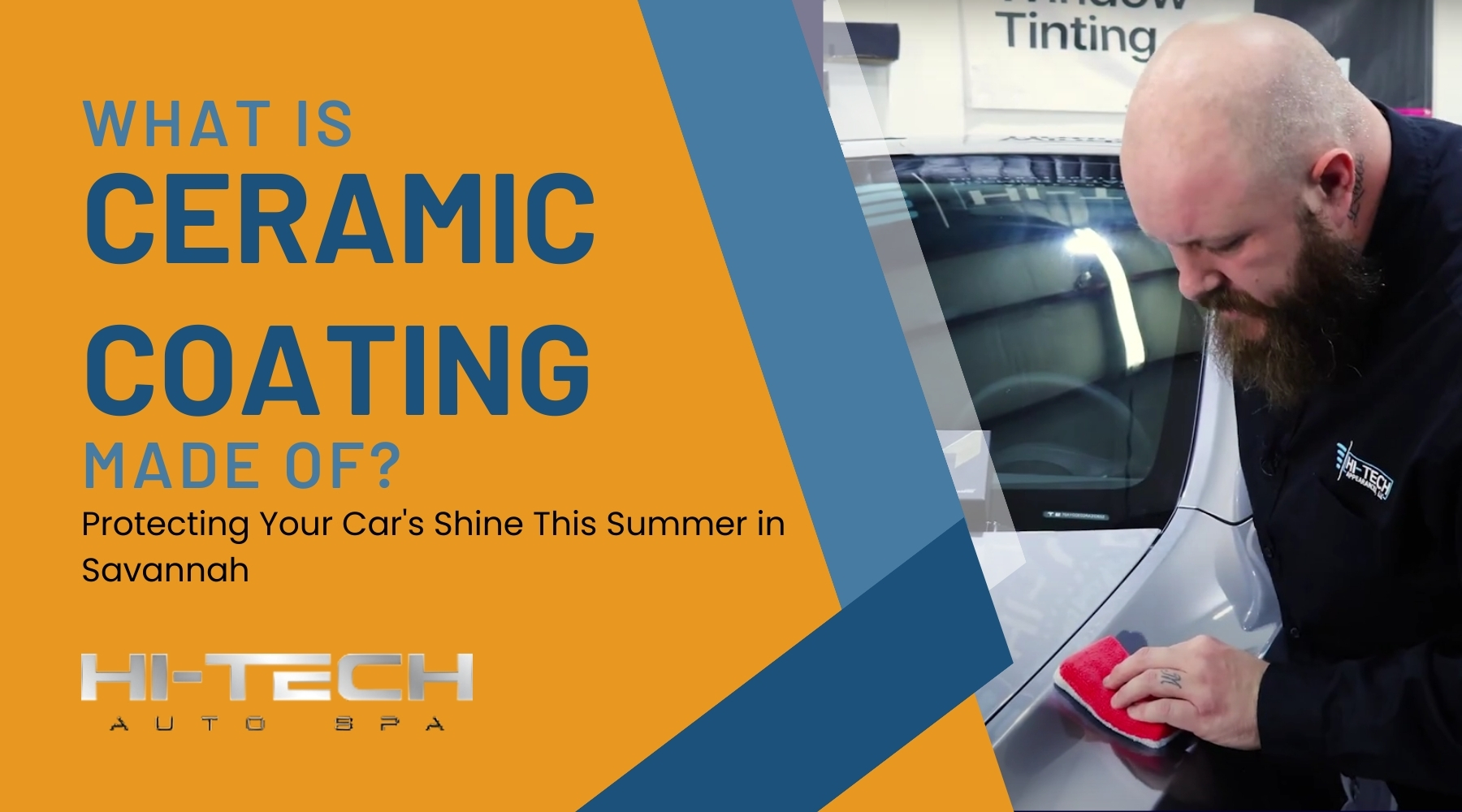 A Hi-Tech Auto Spa technician in Savannah applies a ceramic coating with a red applicator pad to a silver car, demonstrating professional vehicle paint protection. The text on the image reads “What Is Ceramic Coating Made Of?” with a subheading about protecting your car’s shine during summer in Savannah.